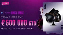 Серия Spring Knock Knock на VBet Poker: 358 ивентов с общей гарантией  €500К!